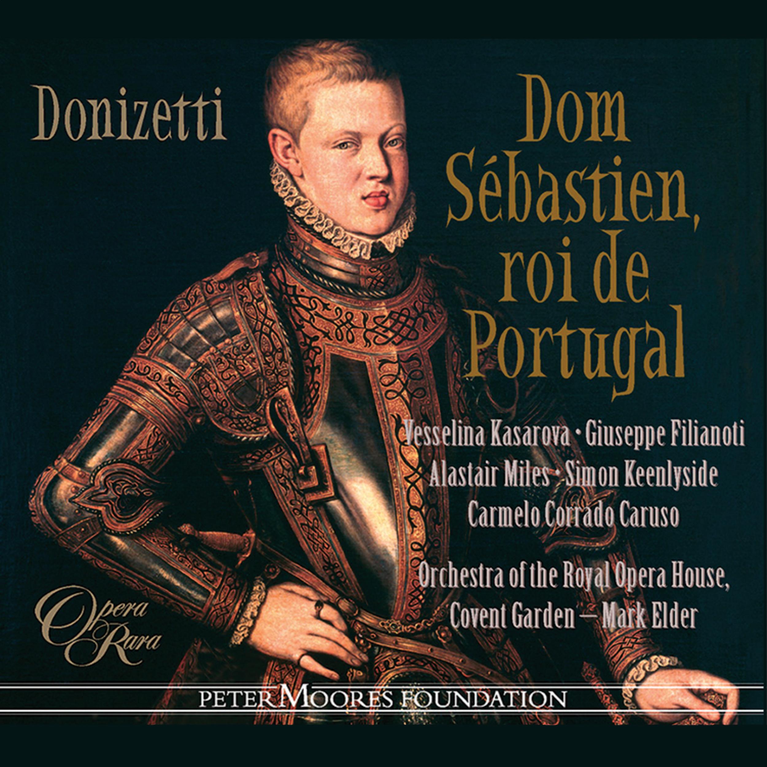 Alastair Miles - Dom Sebastien, roi de Portugal, Act 3:
