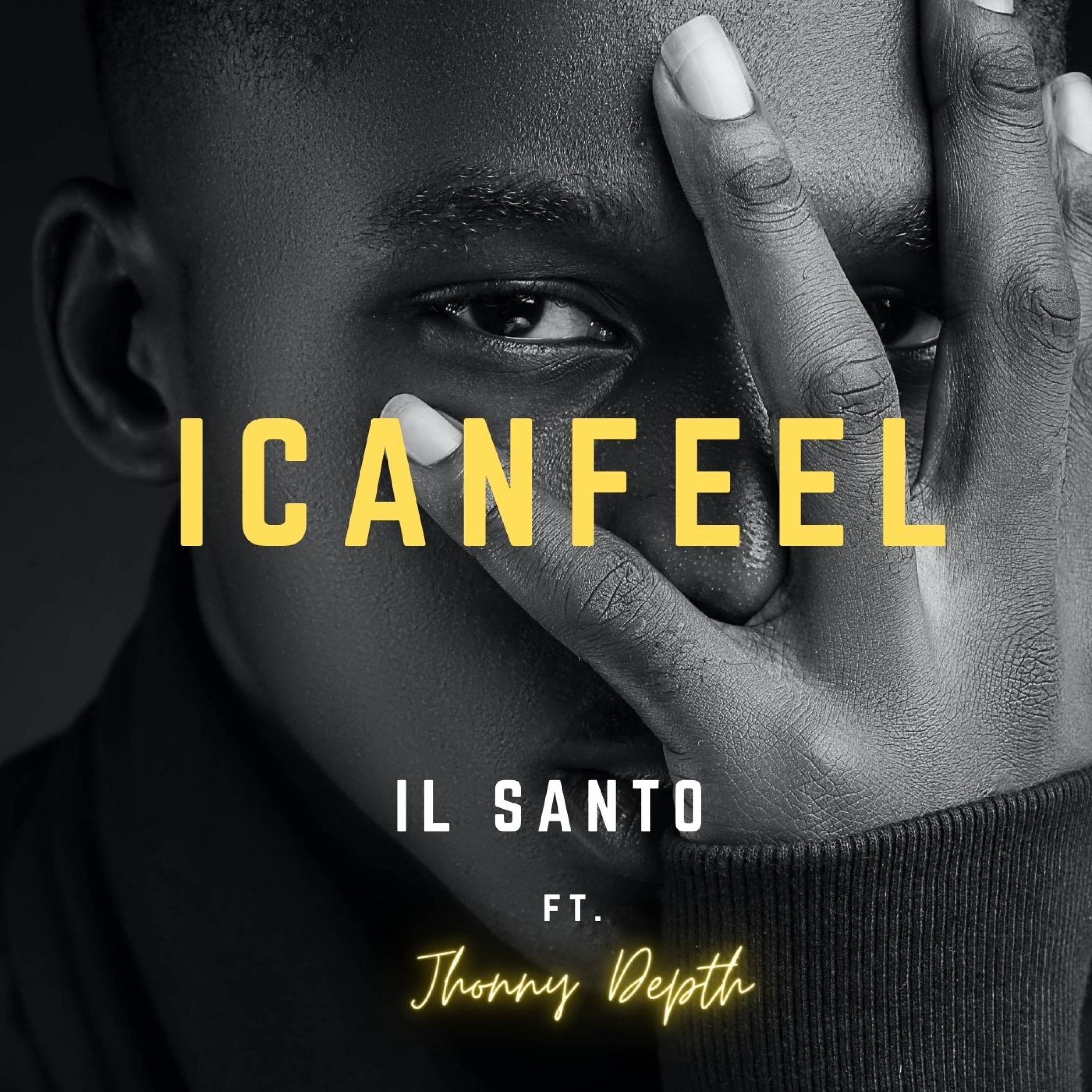 I CAN FEEL
