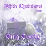 White Christmas with Bing Crosby专辑