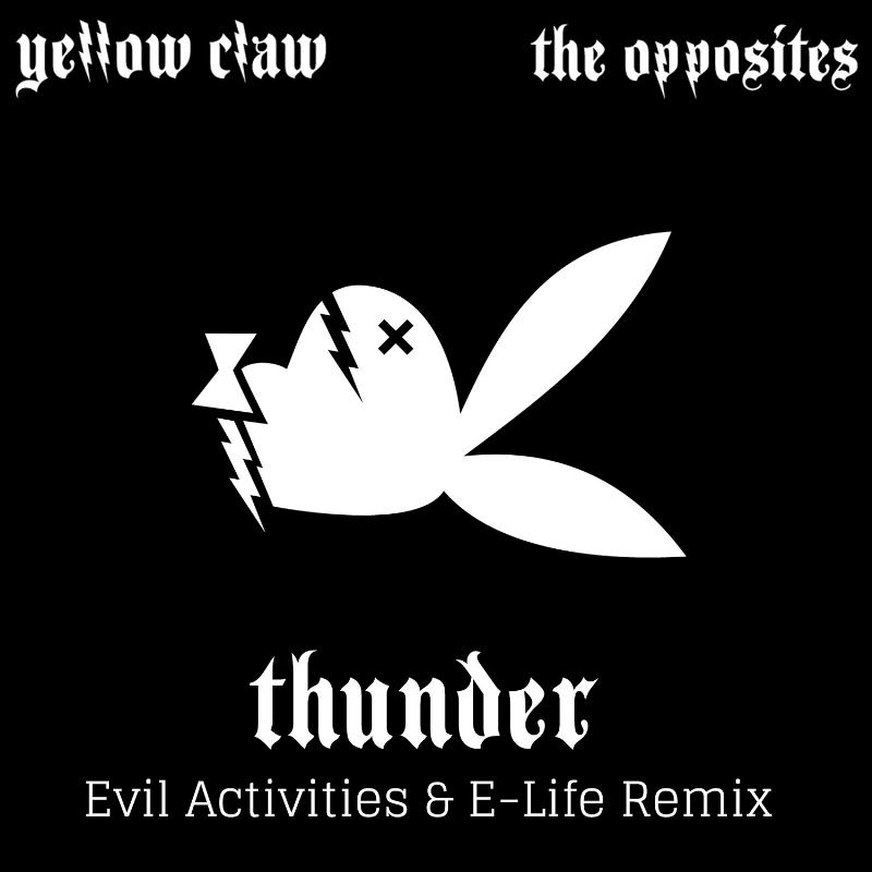Thunder (Evil Activities & E-Life Remix)