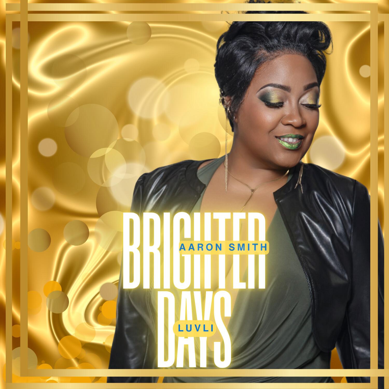 Brighter Days (The Remixes)