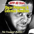 Jatp All Stars Feat. Oscar Peterson & Coleman Hawkins - The Trumpet Battle