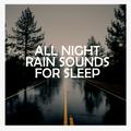 21 Best Sleep and Spa Rain Sounds