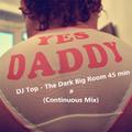 The Dark Big Room 45 min (Continuous Mix)