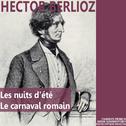 Berlioz: Les nuits d'été, Op. 7 - Le carnaval romain, Op. 9专辑