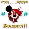 BOUNCE 爆閪