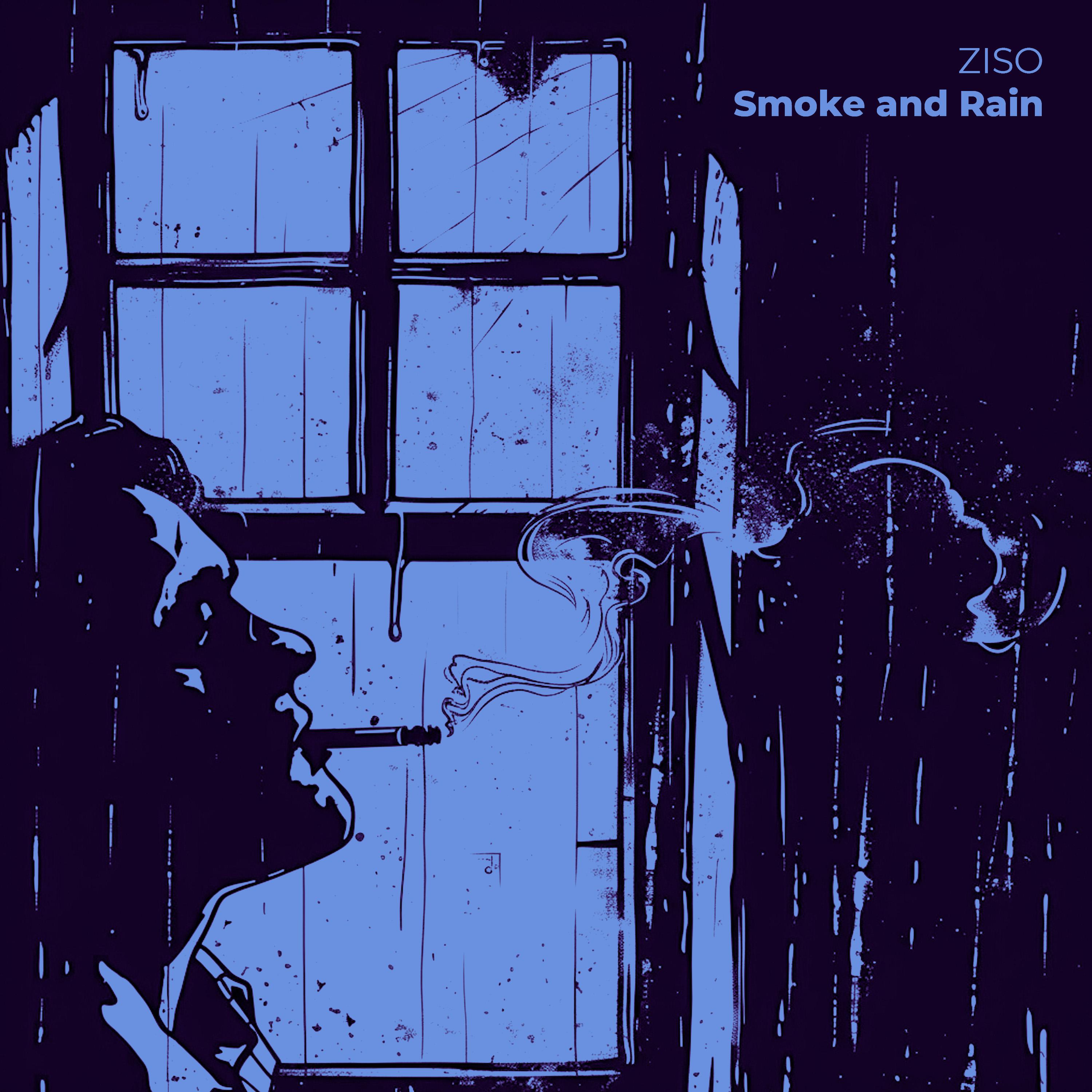 Ziso - Smoke and Rain