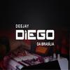 DJ DIEGO DA BR - ESSA AKI JA VIROU HINO , ÉO DIEGO ÉO DIOGO