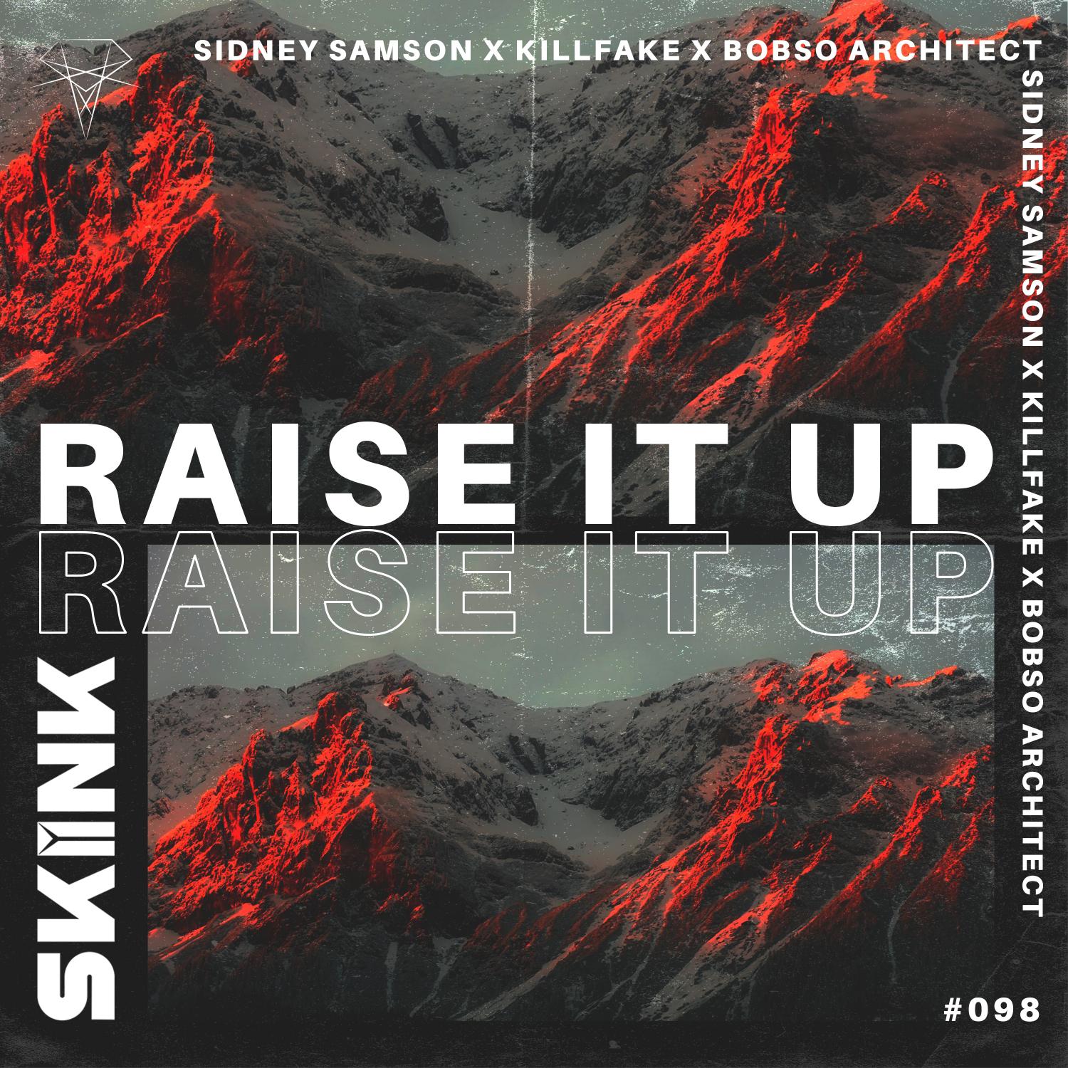 Sidney Samson - Raise It Up