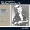 Metropolitan Opera House Orchestra - Der Rosenkavalier op. 59:I komm glei