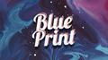 Blue Print (feat. Felix Giles & Charly Thranow) [Maidden Remix]专辑