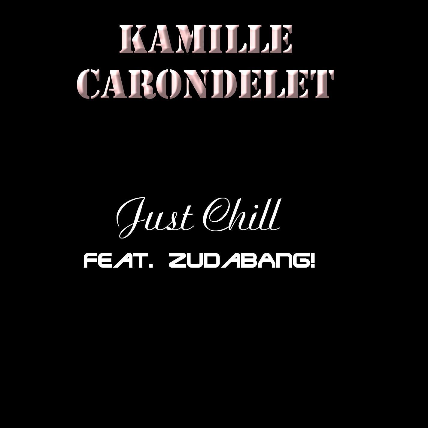 Just Chill (feat. ZudaBANG!)