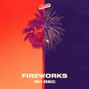 Fireworks (Wh0 Remix)