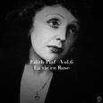 Edith Piaf, Vol. 6: La Vie En Rose