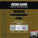 Premiere Performance Plus: Ocean Floor专辑