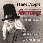 I Hate People - From the 1970 Motion Picture SCROOGE by Leslie Bricusse