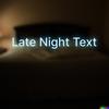 POAM - Late Night Text