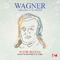 Wagner: Lohengrin: Act III: Prelude (Digitally Remastered)专辑