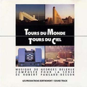 Tours Du Monde, Tours Du Ciel专辑