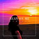 Lean On Me专辑