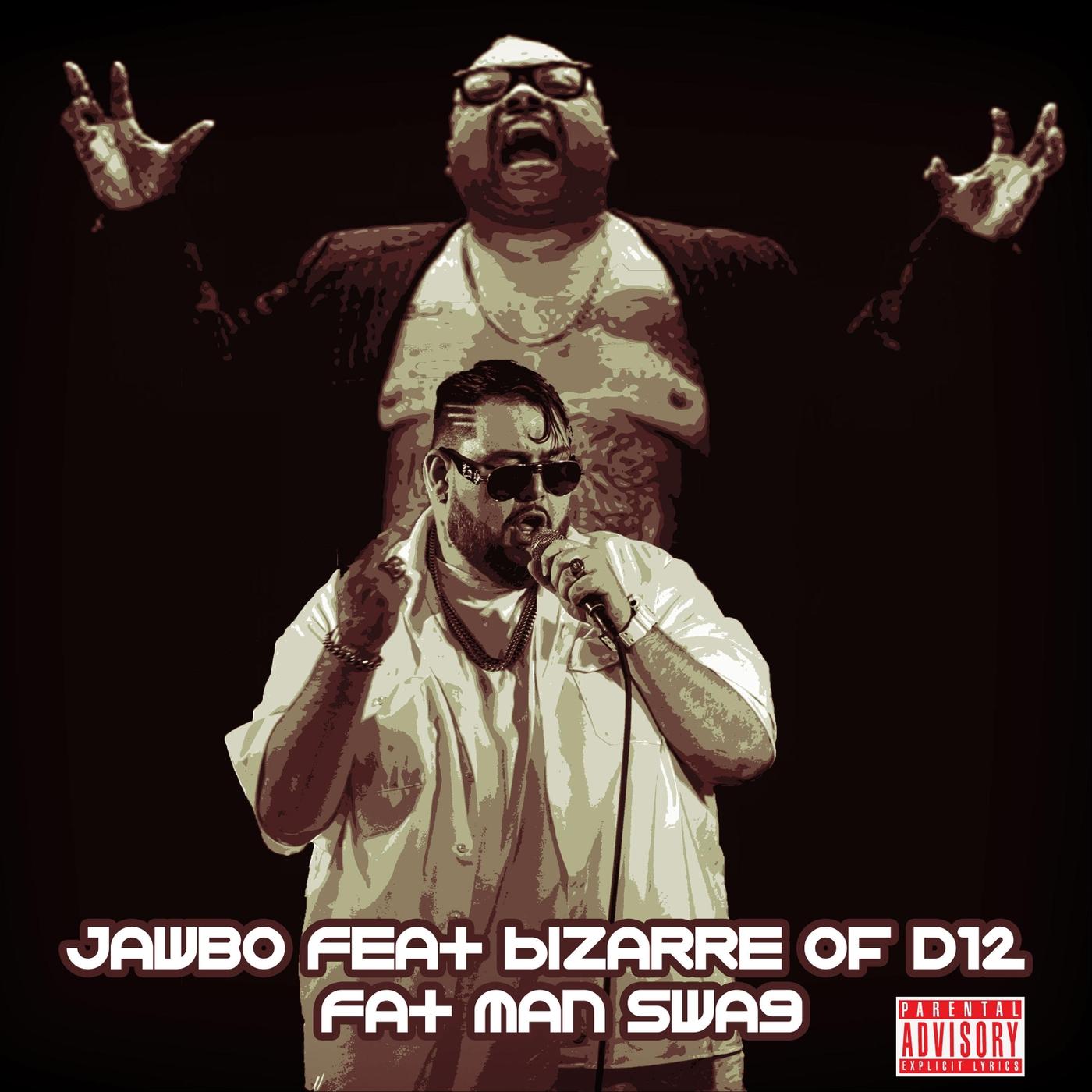 Fat Man Swag (feat. Bizarre)