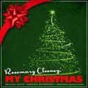 Rosemary Clooney: My Christmas (Remastered)专辑