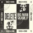 Delete / Big Man Skank (VIP)