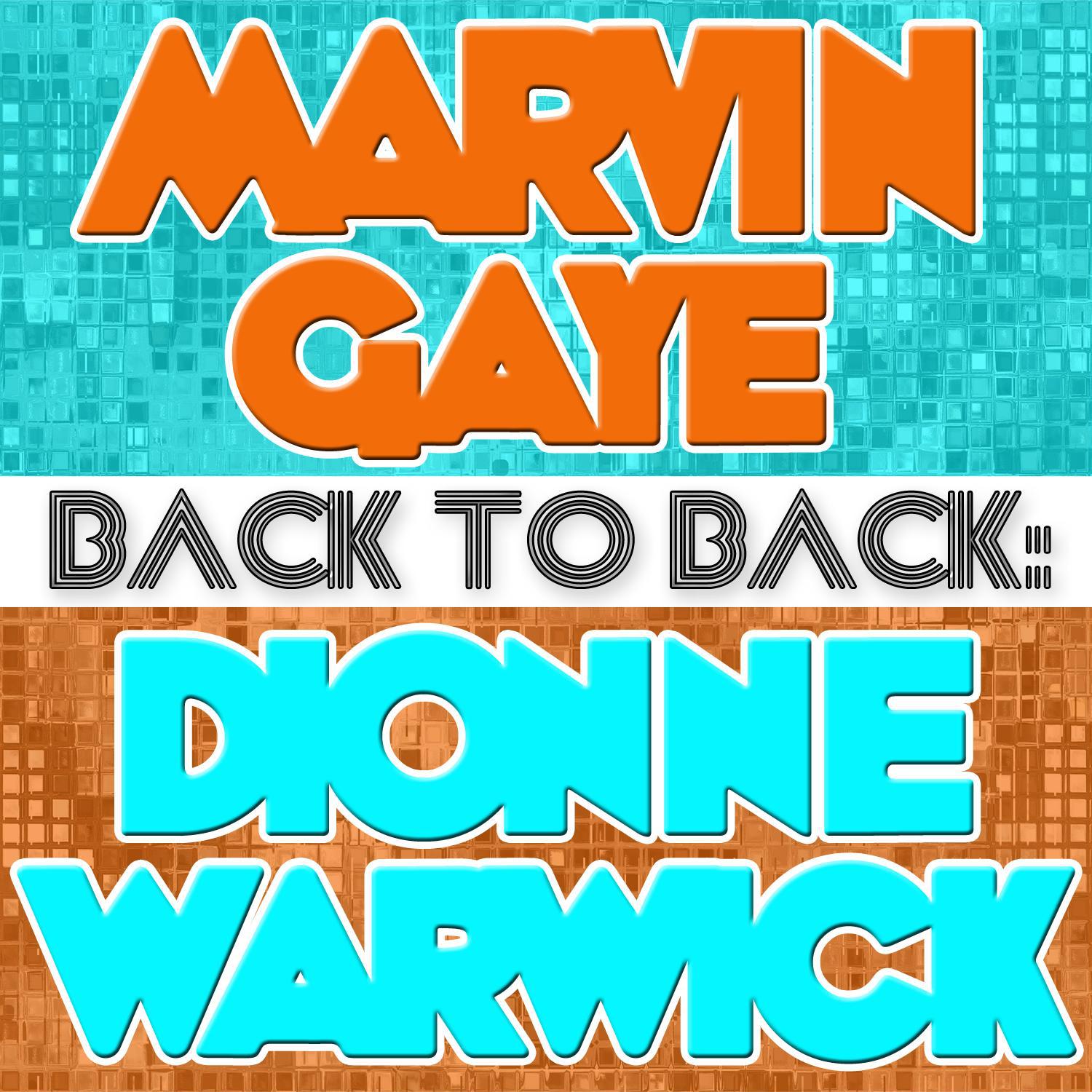 Back To Back: Marvin Gaye & Dionne Warwick专辑