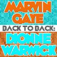 Back To Back: Marvin Gaye & Dionne Warwick