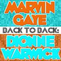 Back To Back: Marvin Gaye & Dionne Warwick专辑