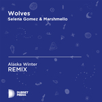 Wolves (Alaska Winter Unofficial Remix)专辑