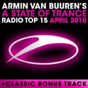 A State Of Trance Radio Top 15 - April 2010专辑