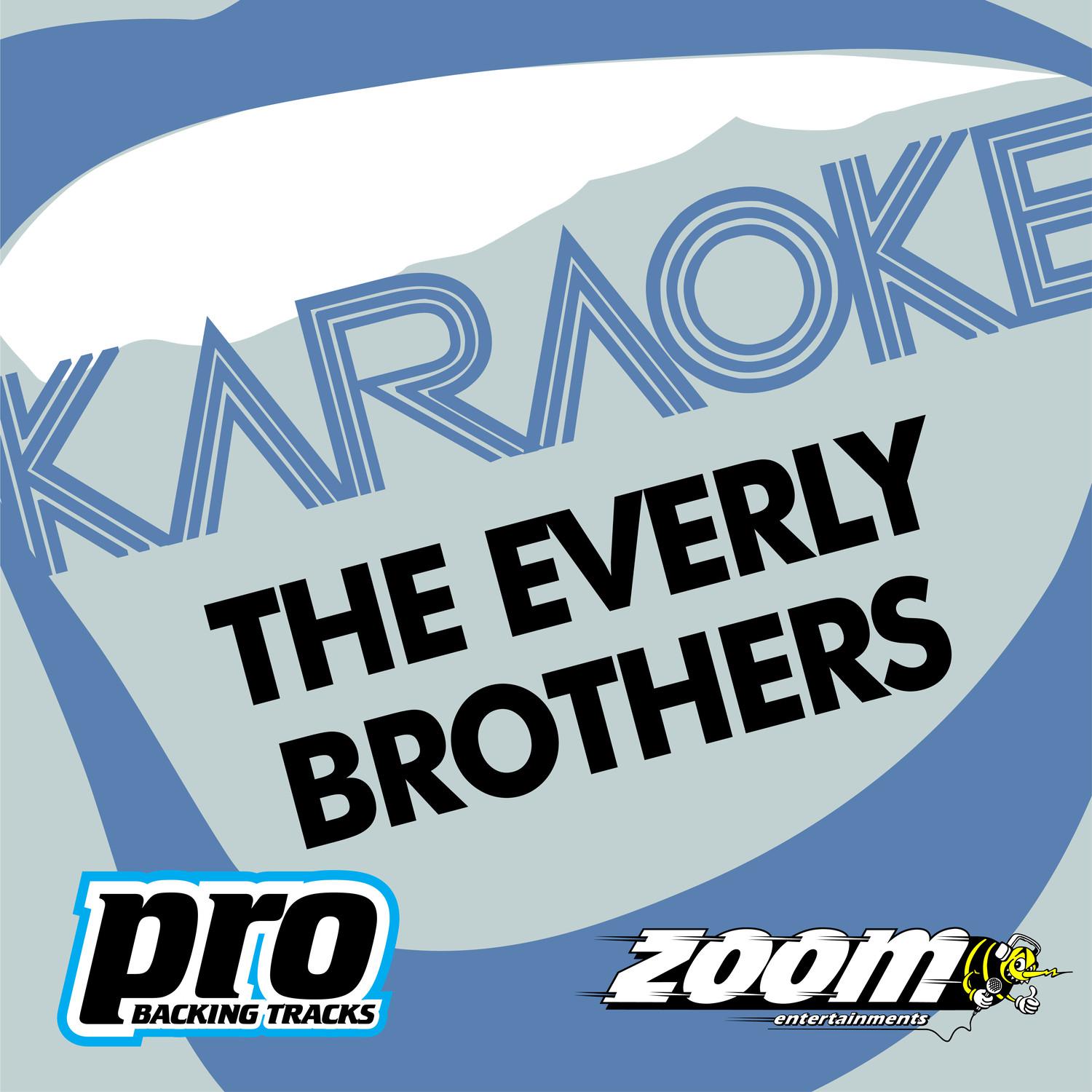 Zoom Karaoke - The Everly Brothers专辑