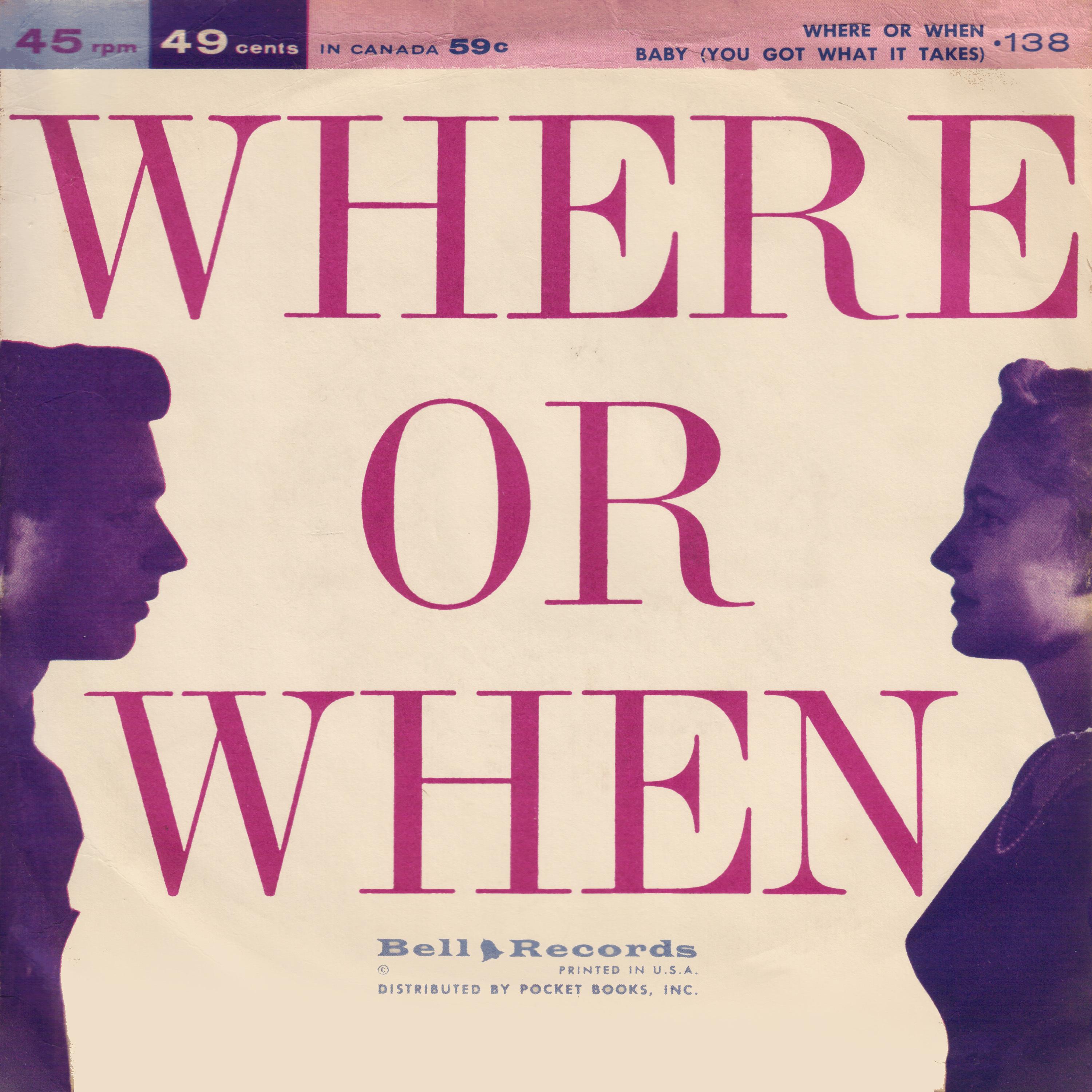 Where or When