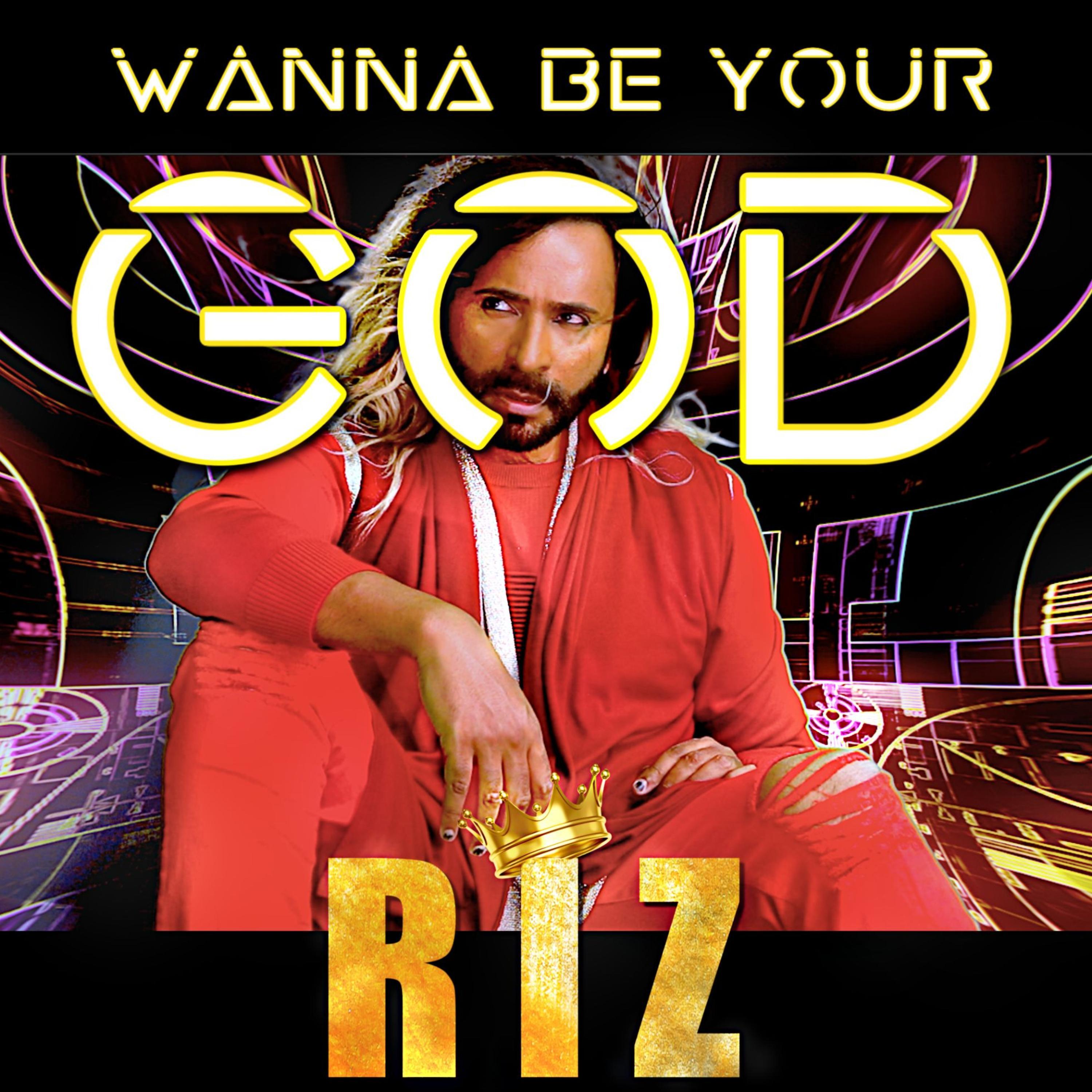 Wanna Be Your God