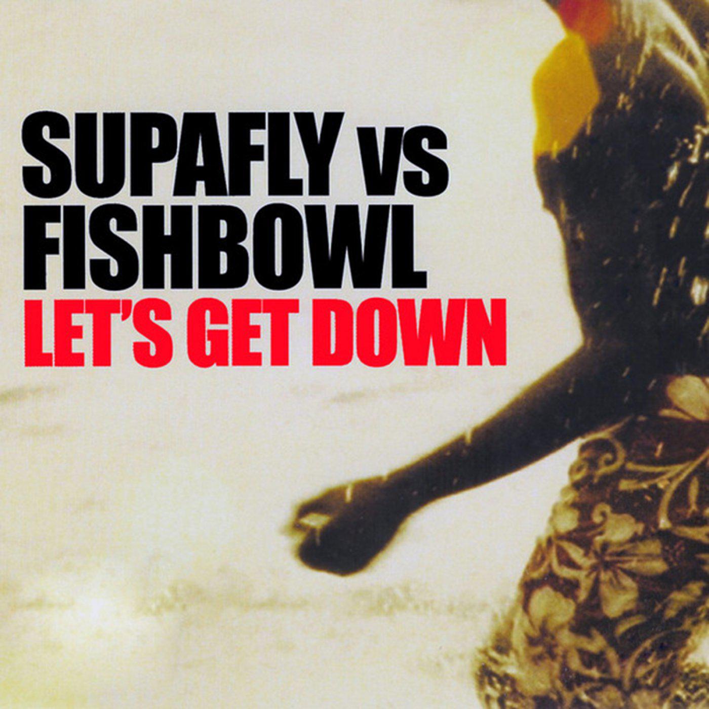 Supafly - Let's Get Down (12 Inch Mix)