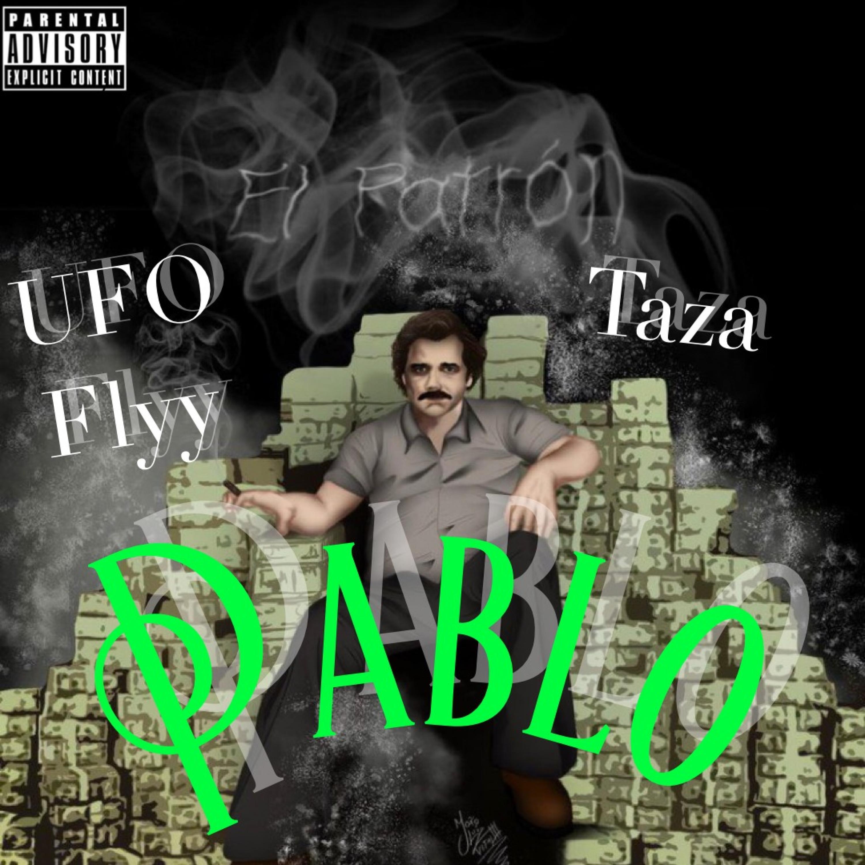 UFO Flyy - Pablo (feat. Taza) (Remix)