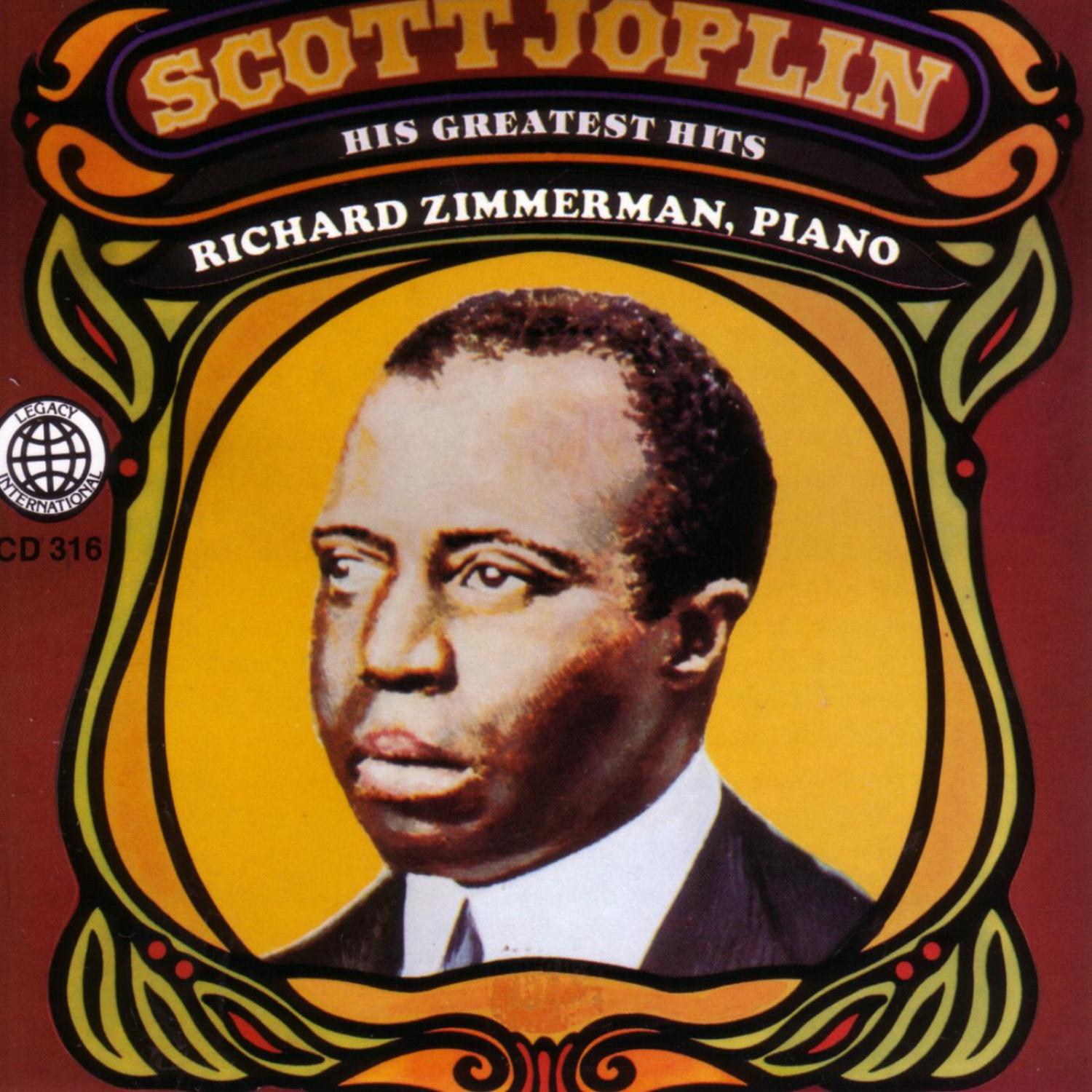 Scott Joplin: His Greatest Hits - Richard Zimmerman Piano