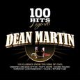 100 Hits Legends - Dean Martin