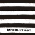 Daishi Dance remix