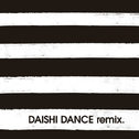 Daishi Dance remix