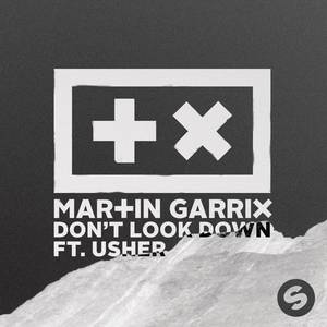 Usher、Martin Garrix - Don't Look Down （升4半音）