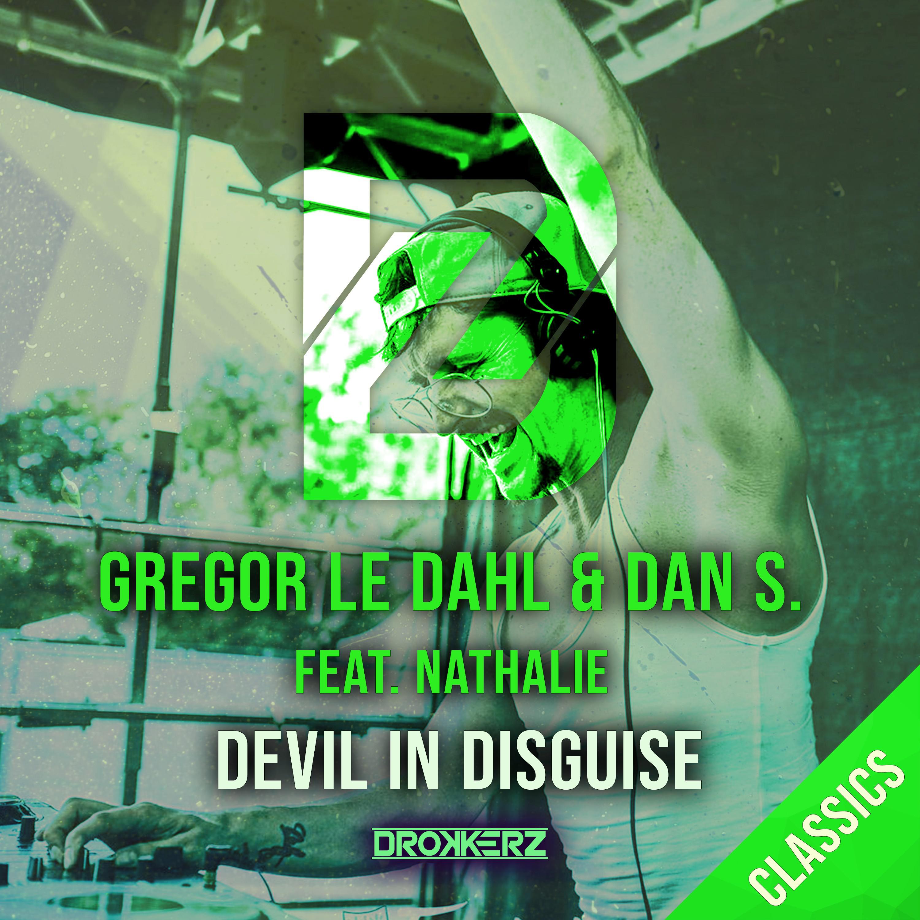 Gregor Le Dahl - Devil in Disguise (Technikore Remix)