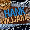 Simply Hank Williams