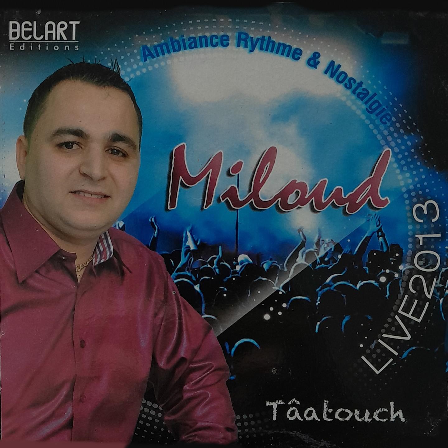 Miloud - HEKANIYID FELLAM (Live)