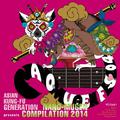 ASIAN KUNG-FU GENERATION presents NANO-MUGEN COMPILATION 2014