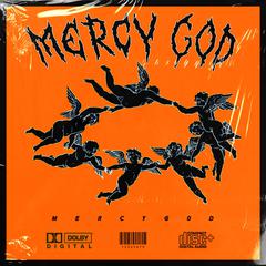 MERCY GOD