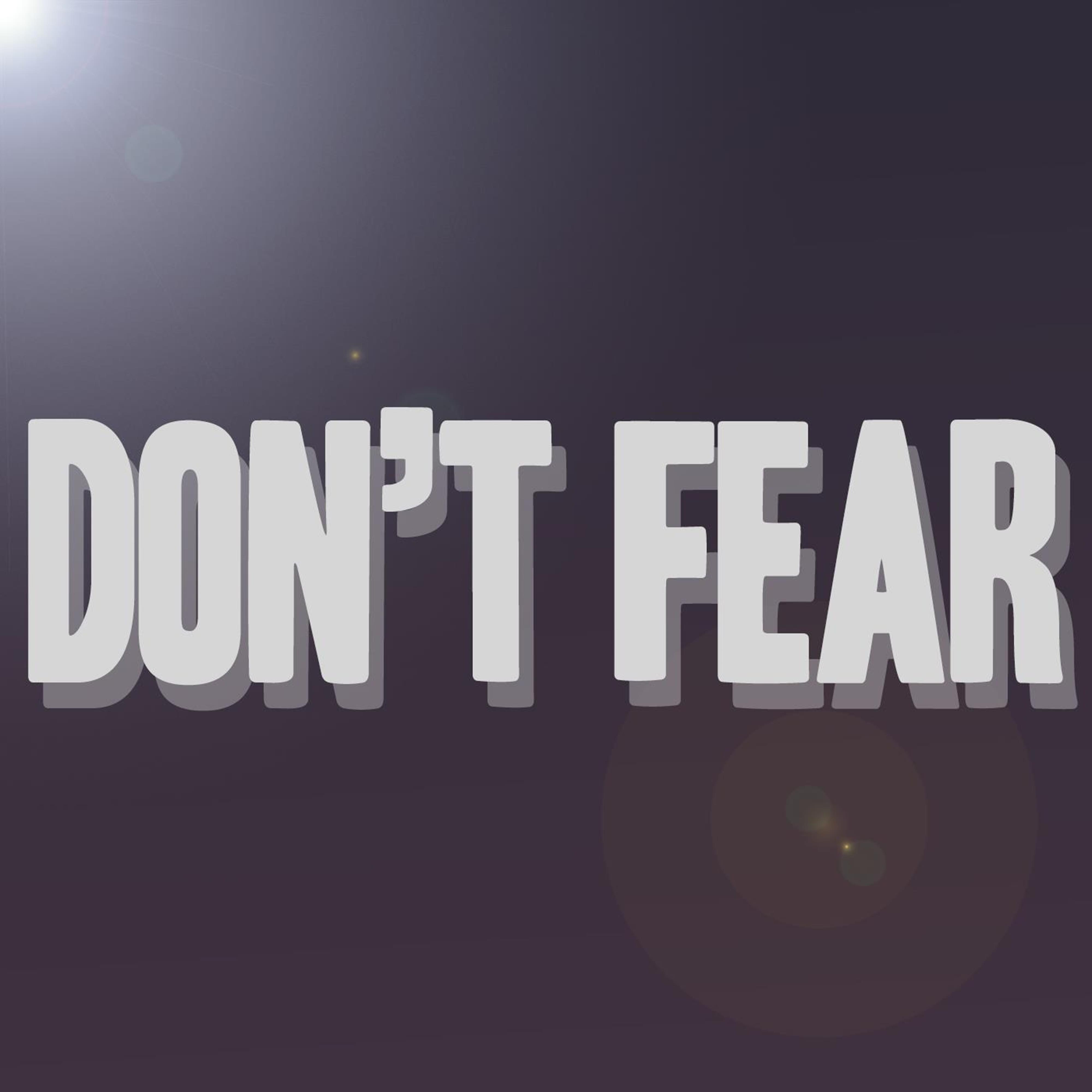 Don't Fear专辑