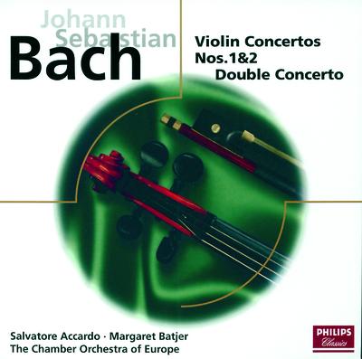 Bach: Violin Concertos; Double Concerto