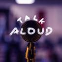 Talk Aloud专辑